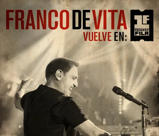Franco De Vita vuelve a la Argentina el 21 de noviembre para recorrer sus xitos junto a su pblico.